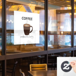 Koffie maakt me blij met koffie raamsticker