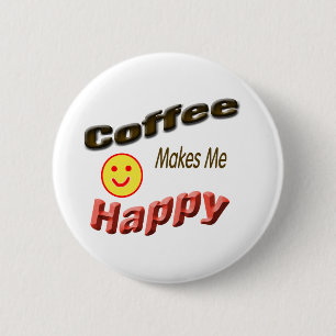 koffie maakt me blij ronde button 5,7 cm