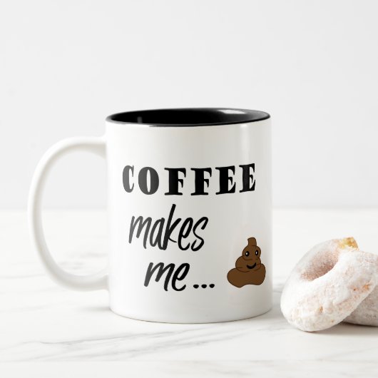 Koffie maakt me een poep-mok tweekleurige koffiemok (Met donut)