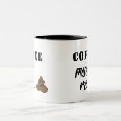 Koffie maakt me een poep-mok tweekleurige koffiemok (Center)