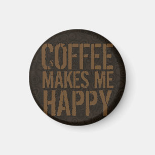 Koffie Maakt Me Gelukkig Koffieliefhebbers Magneet