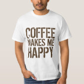 Koffie maakt me gelukkig t-shirt (Voorkant)