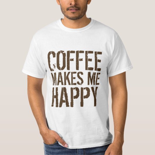 Koffie maakt me gelukkig t-shirt (Voorkant)