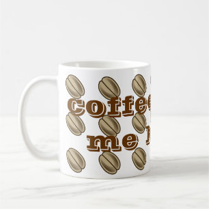Koffie maakt me helemaal blij overdruk koffiemok