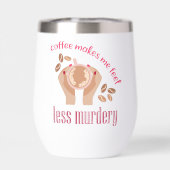 Koffie maakt me minder moordend grappig citaat (Achterkant)