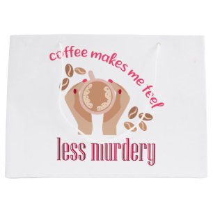 Koffie maakt me minder moordend grappig citaat groot cadeauzakje