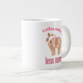 Koffie maakt me minder moordend grappig citaat grote koffiekop (Voorkant rechts)