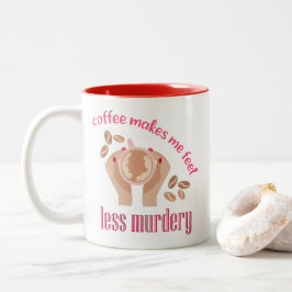 Koffie maakt me minder moordend grappig citaat tweekleurige koffiemok