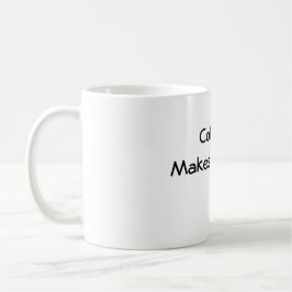 Koffie maakt me poep mok