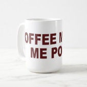 Koffie maakt me poep - Mok / beker (Voorkant links)