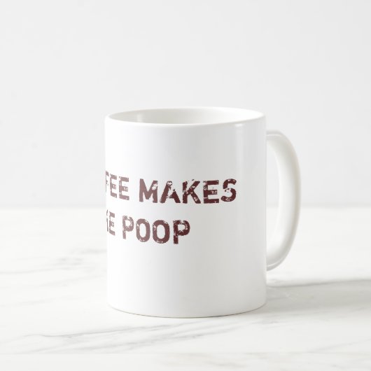 KOFFIE MAAKT ME POOP KOFFIEMOK (Voorkant rechts)