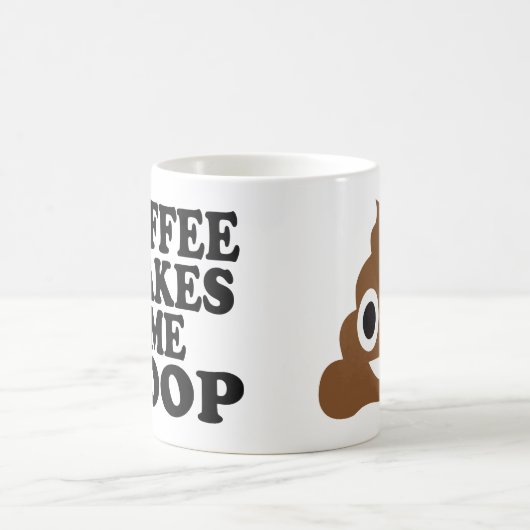 KOFFIE MAAKT ME POOP KOFFIEMOK (Center)