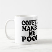 KOFFIE MAAKT ME POOP KOFFIEMOK (Links)
