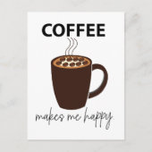 Koffie maakt me vrolijk briefkaart (Voorkant)