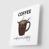 Koffie maakt me vrolijk vierkante klok (Hoek)