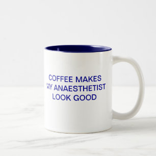 KOFFIE MAAKT MIJN ANESTHETIST KIJK GOED TWEEKLEURIGE KOFFIEMOK