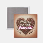 Koffie... maar eerst Jehova! Magneet (Voorkant / Achterkant)