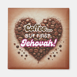 Koffie... maar eerst Jehova! Magneet
