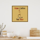 Koffie maken, geen oorlog poster (Keuken)