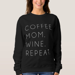 Koffie mam Wine herhaal Funny Cute Moederdag Gif Trui