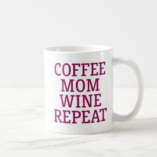 Koffie mama wijn herhaal. koffiemok