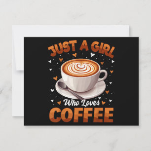 Koffie meisjes vrouwen gewoon een meisje dat van k bedankkaart