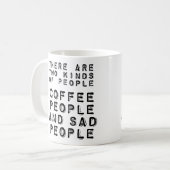 Koffie Mensen En Verdrietige Mensen Grappige Mok (Voorkant links)