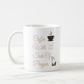 Koffie met een kant van gebed koffiemok
