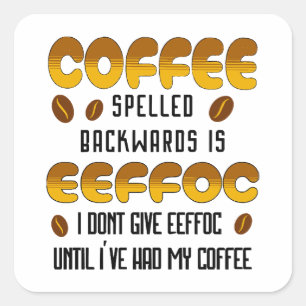 Koffie met ruggegraat vierkante sticker