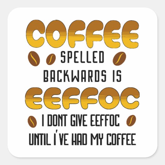 Koffie met ruggegraat vierkante sticker (Voorkant)