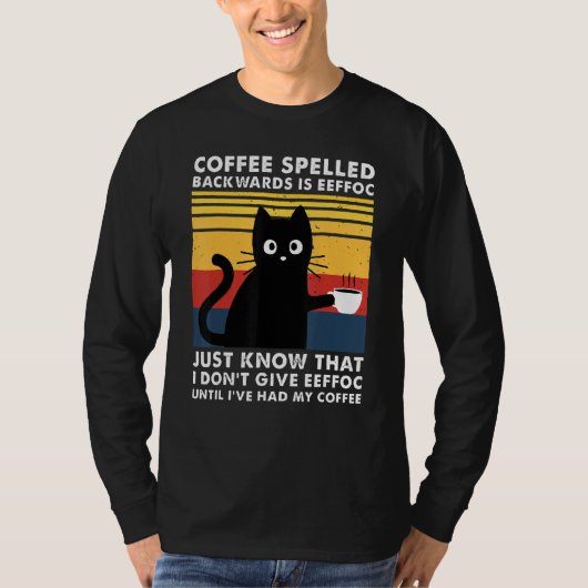Koffie met rugleuning is EFFOC Funny Black Cat T-shirt (Voorkant)
