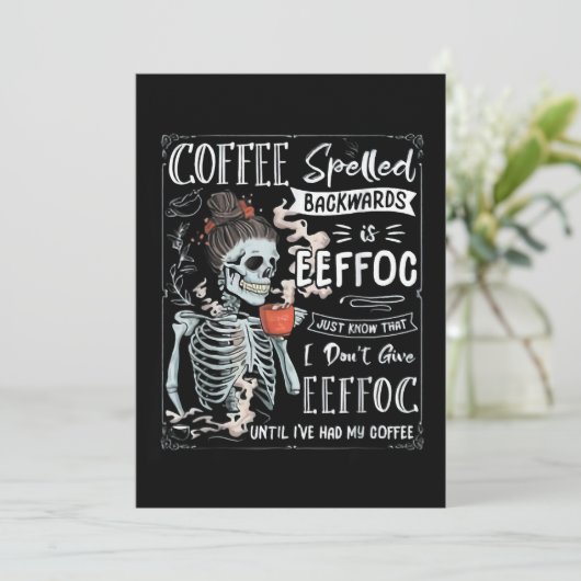 Koffie met rugleuning is EFFOC Funny Skeleton Kaart (Staand voorkant)