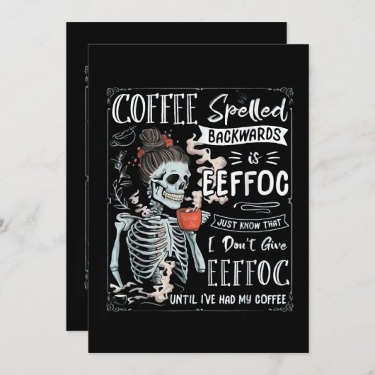 Koffie met rugleuning is EFFOC Funny Skeleton Kaart (Voorkant / Achterkant)