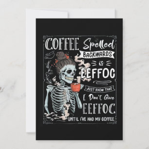 Koffie met rugleuning is EFFOC Funny Skeleton Kaart