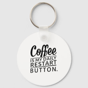 Koffie: Mijn Dagelijkse Herstartknop Sleutelhanger