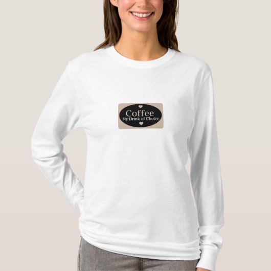Koffie - mijn drankje van.... t-shirt (Voorkant)