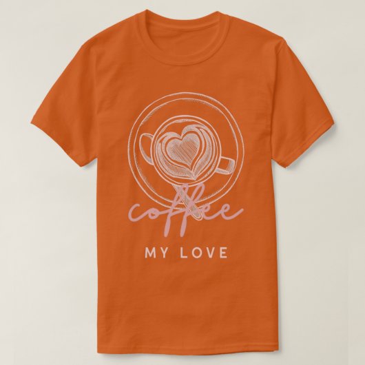 Koffie mijn liefde t-shirt (Design voorkant)