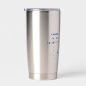 Koffie, mijn stille therapeut geïsoleerde drinkbeker (Rechts)