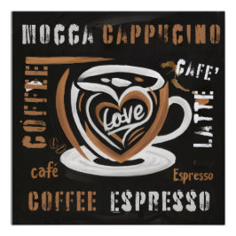 Koffie Mocca Cappucino Esspreso Cafe'Latte Perfect Poster