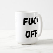 Koffie Mok, Grappige Mok, Offensive Coffee Mok (Voorkant rechts)