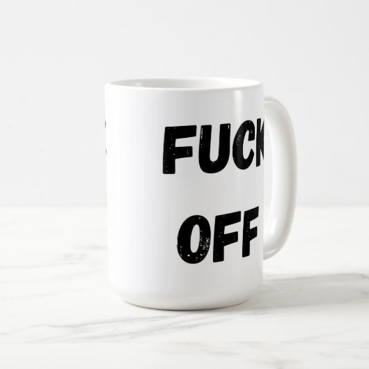 Koffie Mok, Grappige Mok, Offensive Coffee Mok (Voorkant rechts)