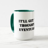 Koffie Mok - het zal goed doordacht worden... (Voorkant links)