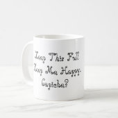 Koffie-Mok - Hou me tevreden Koffiemok (Voorkant links)