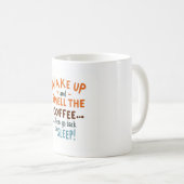 Koffie mok met grappige quote (Voorkant rechts)