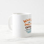Koffie mok met grappige quote (Voorkant links)