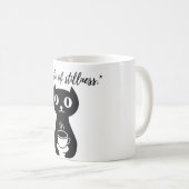 Koffie Mok: want elke morgen heeft een Mok nodig (Voorkant rechts)