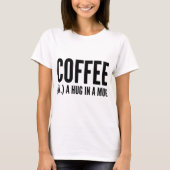 Koffie (N.B.) een watje in een Mok T-shirt (Voorkant)