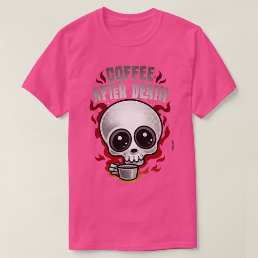 KOFFIE NA DE DOOD T-SHIRT (Design voorkant)