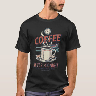 Koffie na middernacht NIGHTSHIFT 90 T-shirt