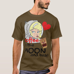 Koffie naar de maan en terug grappig astronaut t-s t-shirt